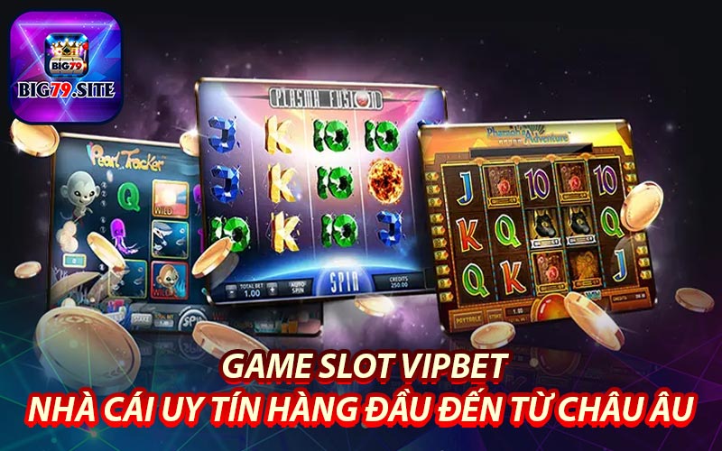 Game slot Vipbet online là gì?