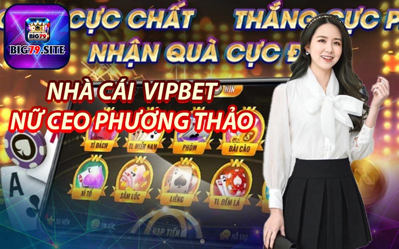Nữ CEO Phương Thảo - Nữ CEO trẻ tuổi - tài năng của nhà cái Vipbet