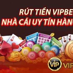 Rút tiền Vipbet - Cách rút tiền Vipbet nhanh nhất có thể bạn chưa biết